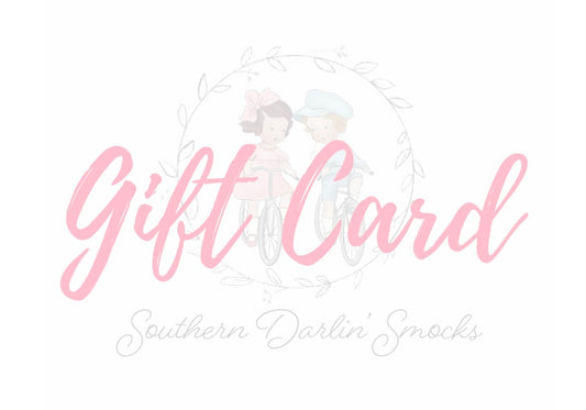 Southern Darlin Smocks, LLC Gift Card